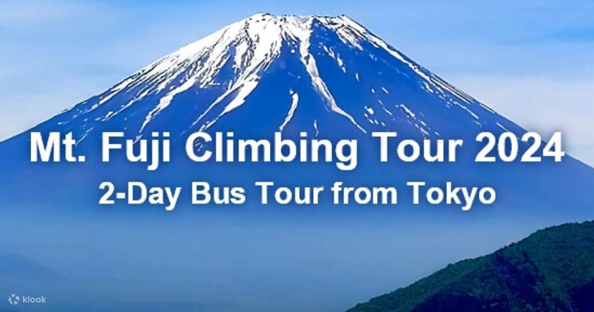 Mt. Fuji Climbing Tour 2024 2Day Bus Tour from Tokyo Klook